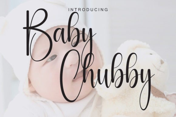 Discover the Charm of Baby Chubby: A Font with Heart