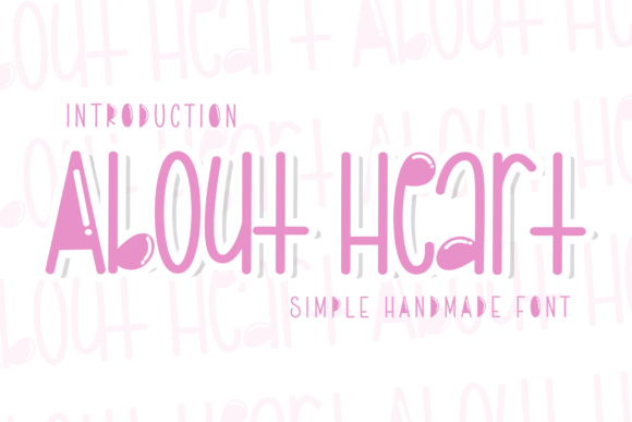Exploring the Elegant Artistry of the About Heart Typeface