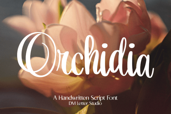 Orchidia: The Handwritten Script Font for Elegant Branding